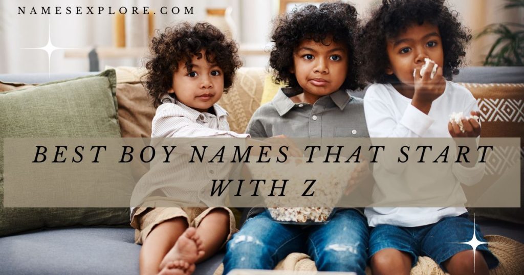 Best Boy Names That Start with Z