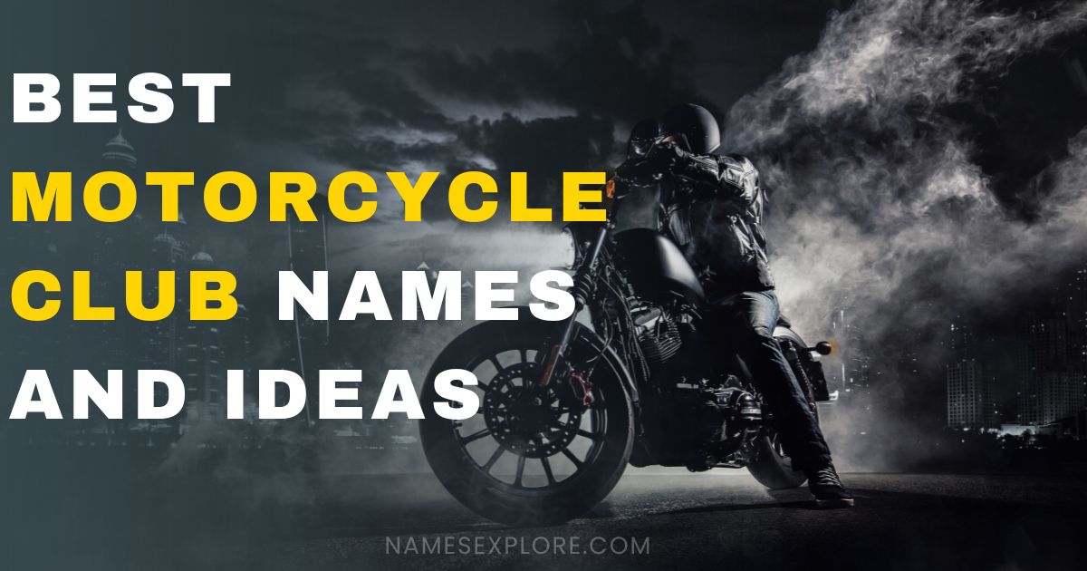 Best Motorcycle Club Names And Ideas