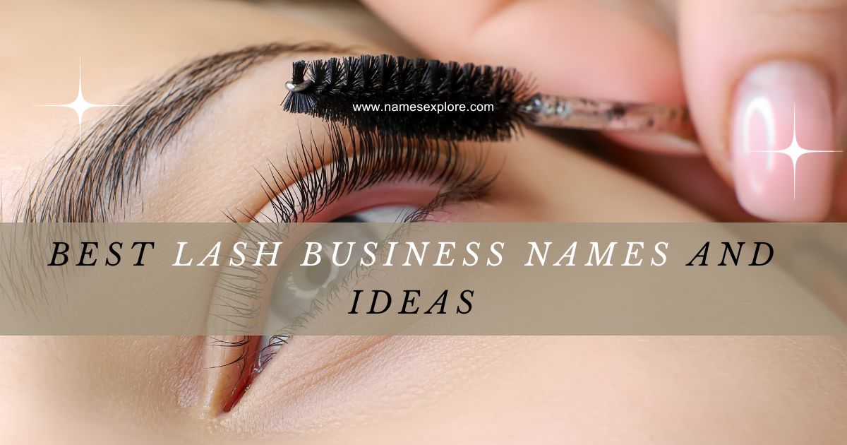 Best Lash Business Names And Ideas