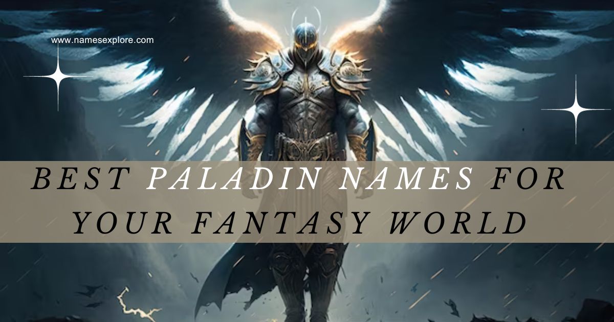 Best Paladin Names for Your Fantasy World