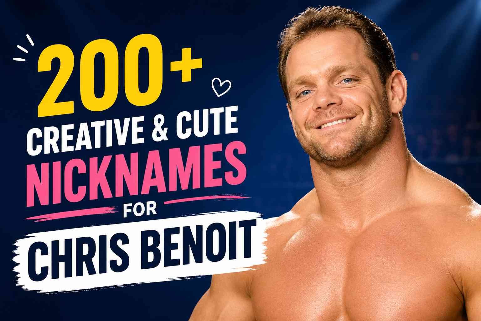 Nicknames for Chris Benoit