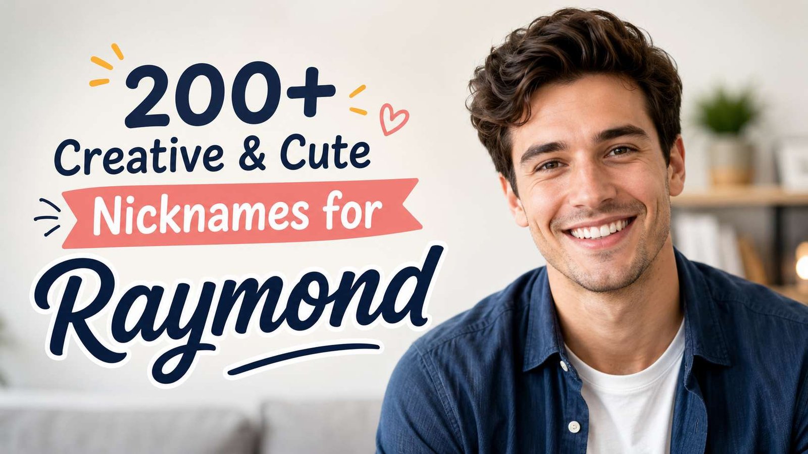 Nicknames for Raymond